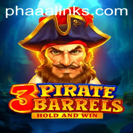 Exploring the Thrilling World of 3PirateBarrels: A Comprehensive Guide