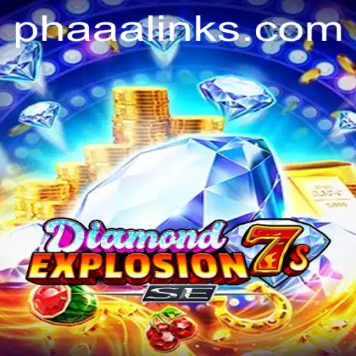 Discover the Thrill of DiamondExplosion7sSE: A Unique Gaming Experience