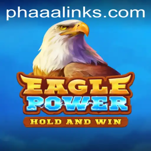 EaglePower: Unleashing the Thrill of PH AAA Gaming Experience