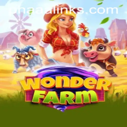 Discover the World of WonderFarm: A PH AAA Gaming Sensation